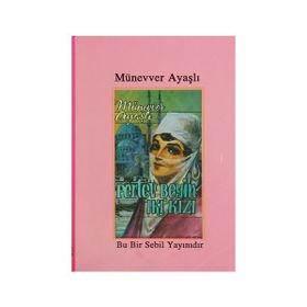 Pertev Bey’in İki Kızı - Münevver Ayaşlı