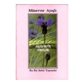 Pertev Bey’in Torunları - Münevver Ayaşlı
