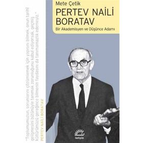 Pertev Naili Boratav - Mete Çetik