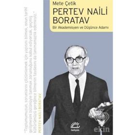 Pertev Naili Boratav - Mete Çetik