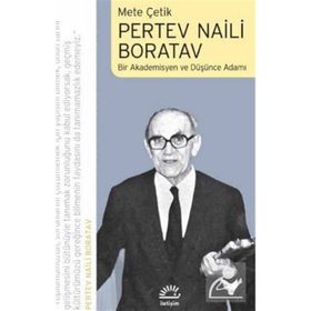 Pertev Naili Boratav - Mete Çetik