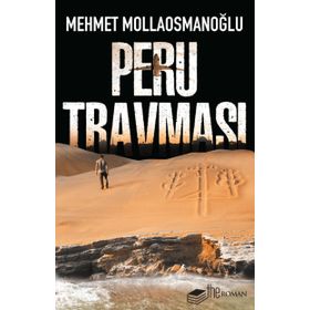 Peru Travması - Mehmet Mollaosmanoğlu