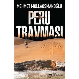 Peru Travması - Mehmet Mollaosmanoğlu