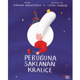 Peruğuna Saklanan Kraliçe - Göknur Birincioğlu