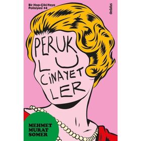 PERUKLU CINAYETLER - MEHMET MURAT SOMER