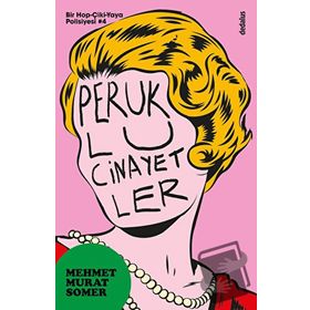 PERUKLU CINAYETLER - MEHMET MURAT SOMER