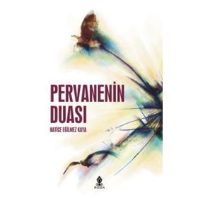 PERVANENIN DUASI - HATICE EĞİLMEZ KAYA