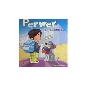 PERWER DEST MEKTEBE DIKE - PERWERDEHIYA REWİŞTİ
