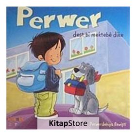 PERWER DEST MEKTEBE DIKE - PERWERDEHIYA REWİŞTİ