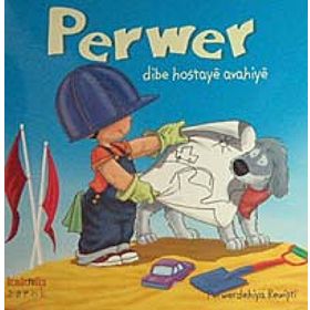 PERWER DIBE HOSTAYE AVAHIYE - PERWERDEHIYA REWİŞTİ