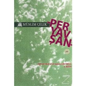 PERYAVŞAN - MÜSLİM ÇELİK