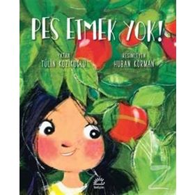 Pes Etmek Yok! - Tülin Kozikoğlu
