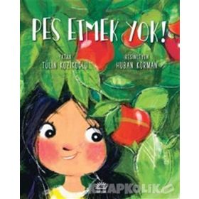 Pes Etmek Yok! - Tülin Kozikoğlu