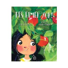 Pes Etmek Yok! - Tülin Kozikoğlu