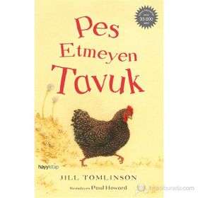 Pes Etmeyen Tavuk - Jill Tomlinson
