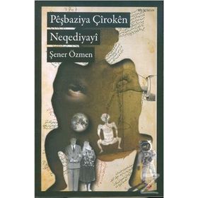 Peşbaziya Çiroken Neqediyayi - Bitmemiş Öyküler Yarışması - Şener Özmen