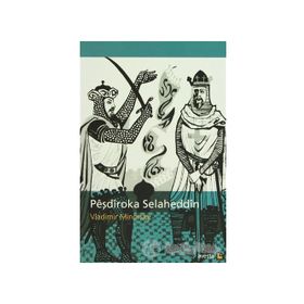 Peşdiroka Selaheddin - Vilademir Minorsky
