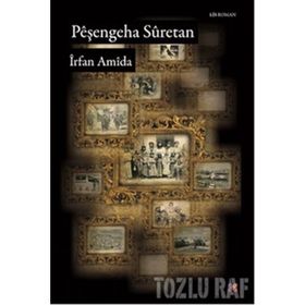 PEŞENGEHA SURETAN - İRFAN AMIDA