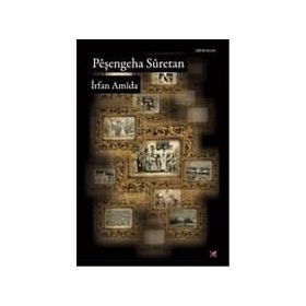 PEŞENGEHA SURETAN - İRFAN AMIDA