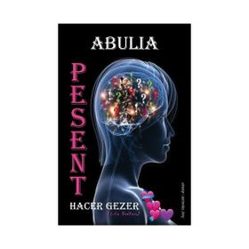 Pesent-Abulia Hacer Gezer