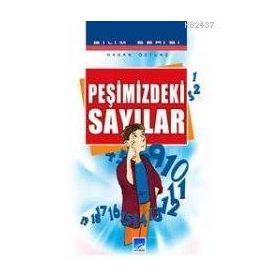PEŞİMİZDEKİ SAYILAR - HAKAN ÖZTUNÇ