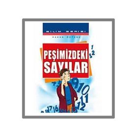 PEŞİMİZDEKİ SAYILAR - HAKAN ÖZTUNÇ