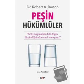 Peşin Hükümlüler - Robert A. Burton