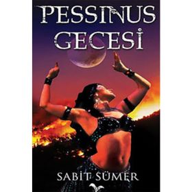 PESSINUS GECESI - SABIT SÜMER