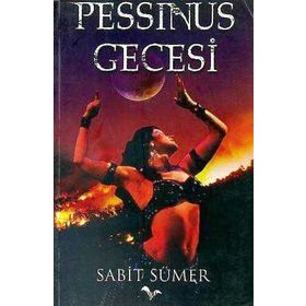 PESSINUS GECESI - SABIT SÜMER