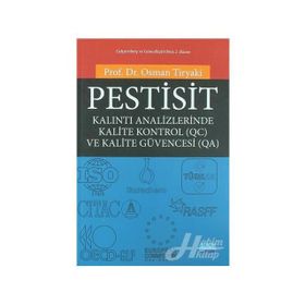 PESTISIT KALINTI ANALIZLERINDE KALITE KONTROL (QC) VE KALITE GÜVENCESI (QA) - OSMAN TIRYAKI