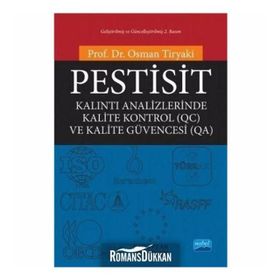 PESTISIT KALINTI ANALIZLERINDE KALITE KONTROL (QC) VE KALITE GÜVENCESI (QA) - OSMAN TIRYAKI