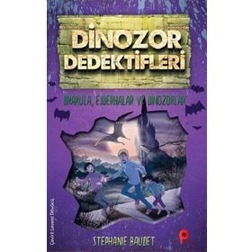 Peta Kitap Drakula, Ejderhalar ve Dinozorlar - Dinozor Dedektifleri