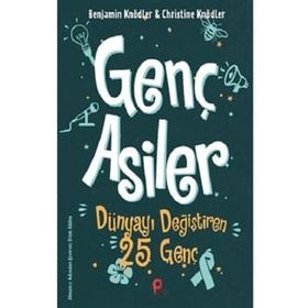 Peta Kitap Genç Asiler - Dünyayı Değiştiren 25 Genç
