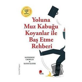Peta Kitap Yoluna Muz Kabuğu Koyanlar İle Baş Etme Rehberi