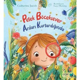 Petek Böceksavar Arıları Kurtardığında - Catherine Jacob