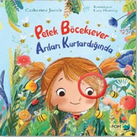 Petek Böceksavar Arıları Kurtardığında - Catherine Jacob