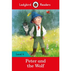 Peter and the Wolf Level 4 - Ladybird Readers