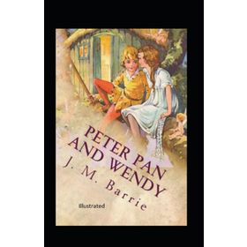 Peter Pan and Wendy - James Matthew Barrie