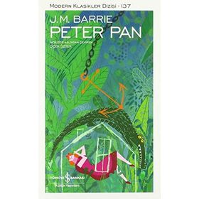 Peter Pan - Modern Klasikler Dizisi 137 - James Matthew Barrie