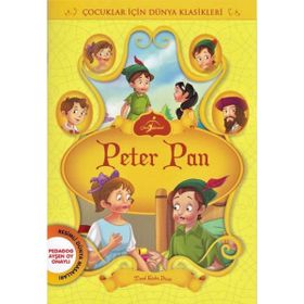 Peter Pan - Resimli Çocuk Klasikleri - James Matthew Barrie