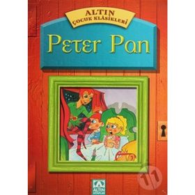 Peter Pan - Resimli Çocuk Klasikleri - James Matthew Barrie