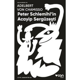 Peter Schlemihl'in Acayip Sergüzeşti - Adelbert von Chamisso