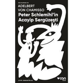 Peter Schlemihl'in Acayip Sergüzeşti - Adelbert von Chamisso