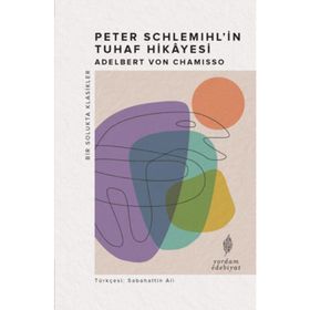 Peter Schlemihl'in Tuhaf Hikayesi - Adelbert Von Chamisso