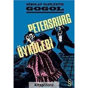 PETERSBURG ÖYKÜLERİ - NIKOLAY VASİLYEVİÇ GOGOL