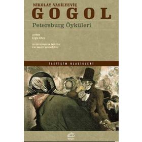 PETERSBURG ÖYKÜLERİ - NIKOLAY VASİLYEVİÇ GOGOL