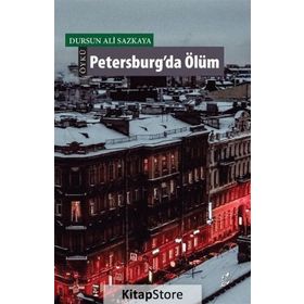Petersburg'da Ölüm - Dursun Ali Sazkaya