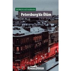 Petersburg'da Ölüm - Dursun Ali Sazkaya
