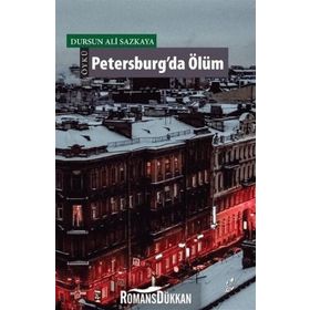 Petersburg'da Ölüm - Dursun Ali Sazkaya