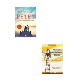 Petey - Ben Mikaelsen + Rüzgarı Dizginleyen Çocuk - Bryan Mealer - William Kamkwamba